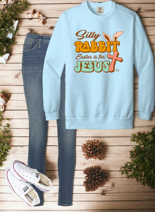 Silly Rabbit Easters For Jesus Crewneck